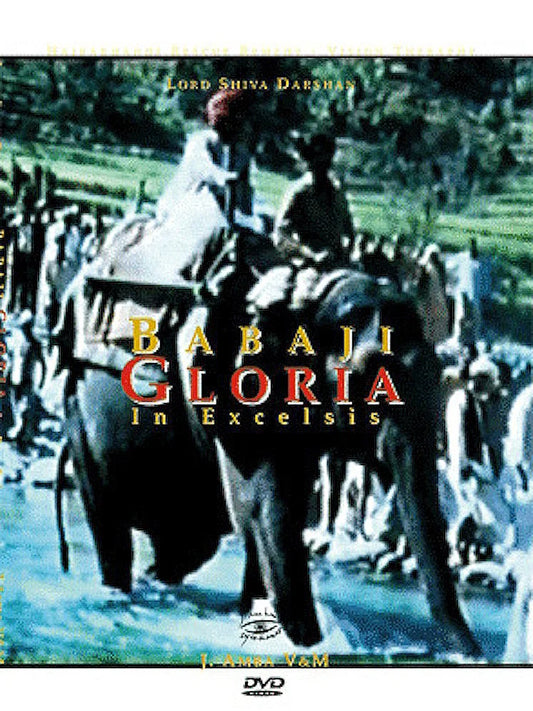Babaji Gloria In Excelsis - Terapia Visiva - Film Spiritualità Indù Sanatana Dharma