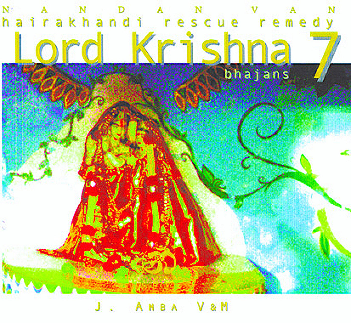 Lord Krishna, Bhajans - Hairakhandi Rescue Remedy 07 - Hindu Sanatan Dharma Spirituality Music Therapy for Meditation