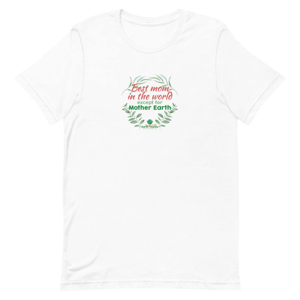 Best mom in the world! Short-Sleeve Woman T-Shirt - Earth Thanks - Best mom in the world! Short-Sleeve Woman T-Shirt - natural, vegan, eco-friendly, organic, sustainable, apparel, city wear, clothes, cotton, fashion, garment, mother, non toxic, organic, organic cotton, recyclable, recycle, recycle friendly, reusable, soft, unisex, vegan friendly, wardrobe, woman, women, women care